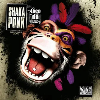 Loco Con da Frenchy Talkin' (Recycled Version 2009) by Shaka Ponk