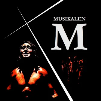 Musikalen M by Niclas Dahl