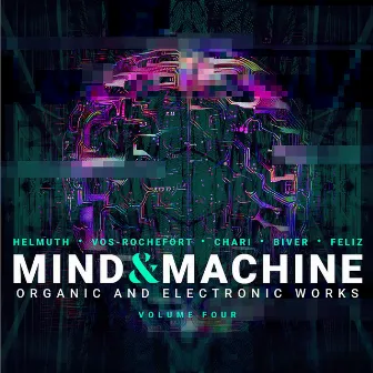 Mind & Machine, Vol. 4 by avik chari