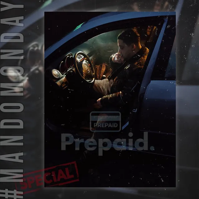 Prepaid || MandoMonday Freestyle