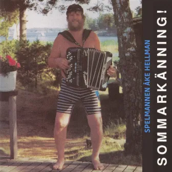 Sommarkänning! by Spelmannen Åke Hellman