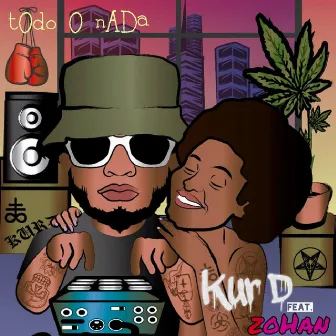 Todo o Nada by Kur D