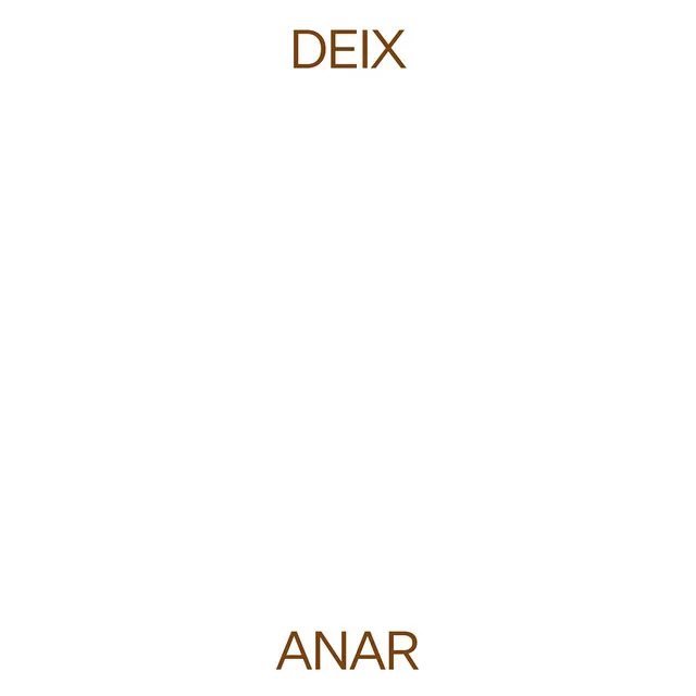 DEIX ANAR