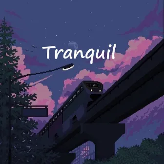 Tranquil by JoFi