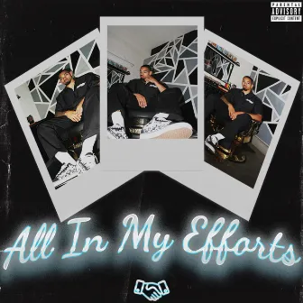 All In My Efforts by Iv