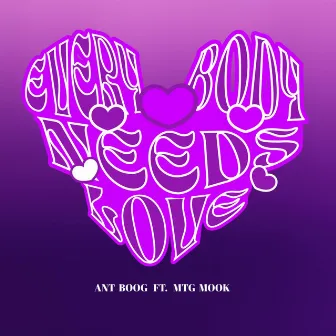 Everybody Need Love by MTG Mook