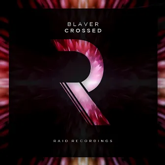 Crossed by Blaver