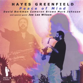 Peace of Mind by Hayes Greenfield