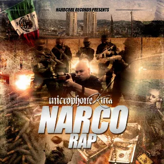 Narco Rap by Microphone Killa