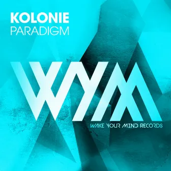 Paradigm by Kolonie