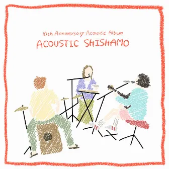 ACOUSTIC SHISHAMO by SHISHAMO