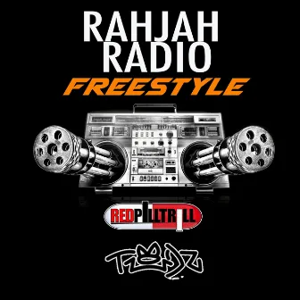 Rahjah Radio Freestyle by RedPillTrill