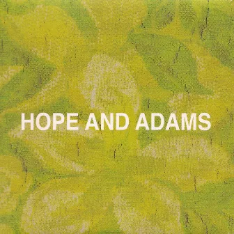 Hope and Adams by Wheat