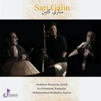 Sari Galin by Mohammadreza Rostamian