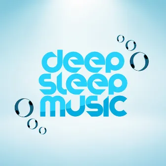 Deep Sleep Music by Deep Sleep Relaxation