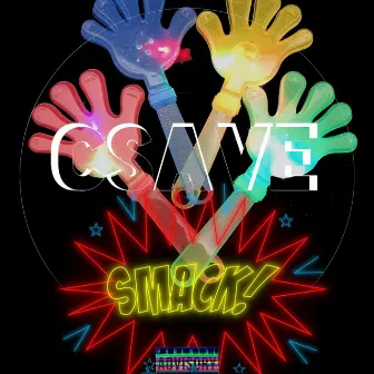 Smack by CSavē