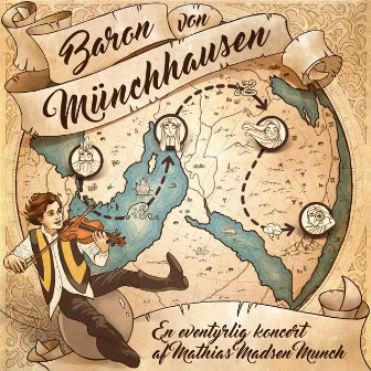 Baron von Münchhausen: Og verdens bedste flaske vin by Tira Skamby