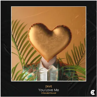 You Love Me by Zave