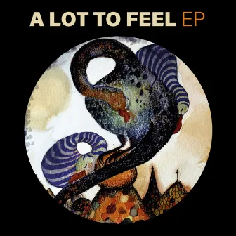 Alot To Feel EP by Judith Ahrends