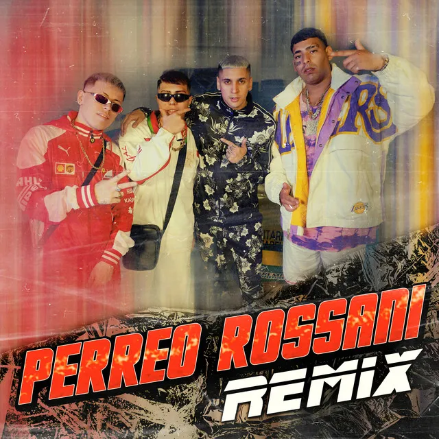 PERREO ROSSANI - Remix