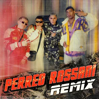 PERREO ROSSANI (Remix) by R Jota