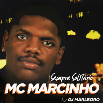 Sempre Solitário by MC Marcinho