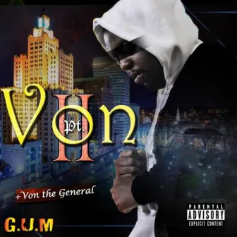 Von Pt.II by Von the General