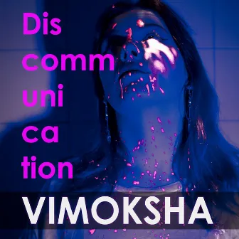 Discommunication by Vimoksha