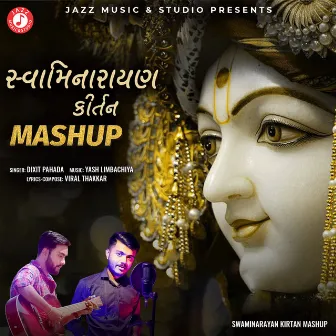 Swaminarayan Kirtan Mashup by Dixit Pahada