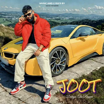 Joot by DAHIYA THE RAPPER