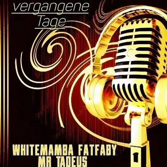 Vergangene Tage by WhiteMamba