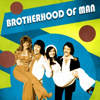 Presenting Brotherhood of Man by Brotherhood of Man