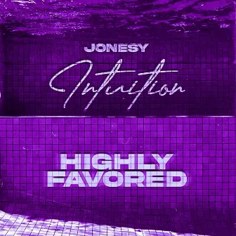 Highly Favored (Slowed) by Jonesy