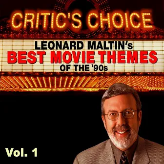 Critic's Choice Vol.1: Leonard Maltin's Favorite Movie Themes of the 90's by David Michael Frank