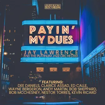 Payin' My Dues by Jay Lawrence