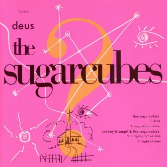 Deus by The Sugarcubes