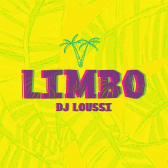 Limbo by Dj Loussi