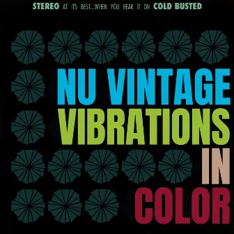 Vibrations In Color by Nu Vintage