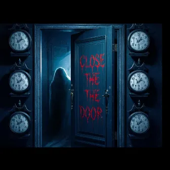 Close The Door by Kronnos