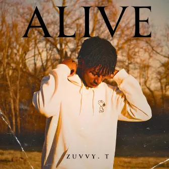 Alive by Zuvvy.T