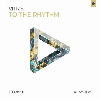 To the Rhythm by VITIZE