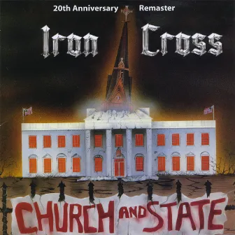 Church And State (20th Anniversary Remaster) by Iron Cross