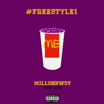 Freestyle 1 by MILLON BWOY