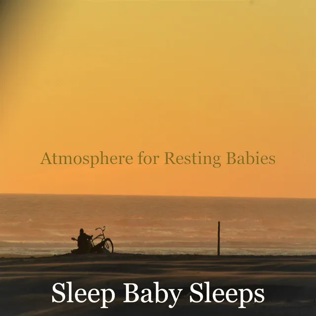 Atmosphere for Resting Babies