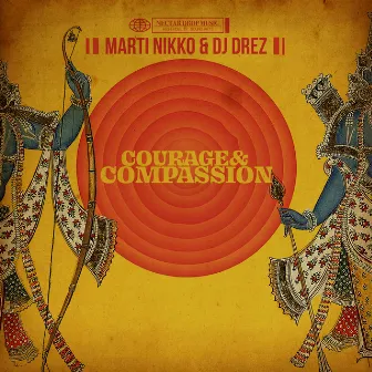 Courage & Compassion by Marti Nikko