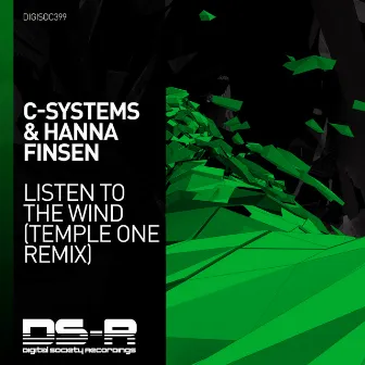 Listen To The Wind (Temple One Remix) by C-Systems