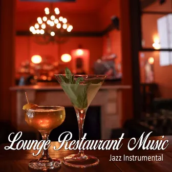 Lounge Restaurant Music: The Best Famous Italian Music by Lucy John