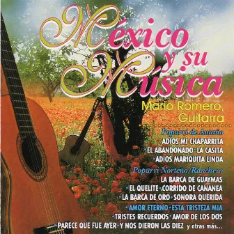 Mexico y Su Musica by Mario Romero