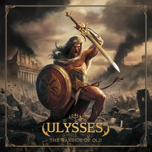 Ulisses, The warrior of old