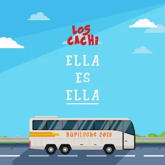 Ella Es Ella by Los Cachi